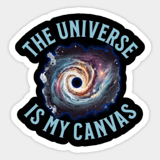 The Universe is My Canvas - Creativity Sticker